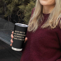 On My Way To The Genderless Bathroom To Take a She/It Tumbler Cup