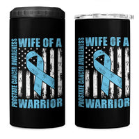 Wife Of A Warrior Prostate Cancer Awareness 4 in 1 Can Cooler Tumbler American Flag Blue Ribbon Graphic