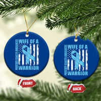 Wife Of A Warrior Prostate Cancer Awareness Ceramic Ornament American Flag Blue Ribbon Graphic