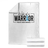 Wife Of A Warrior Prostate Cancer Awareness Throw Blanket Blue Ribbon Graphic