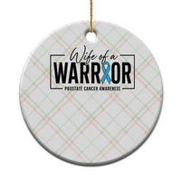 Wife Of A Warrior Prostate Cancer Awareness Ceramic Ornament Blue Ribbon Graphic
