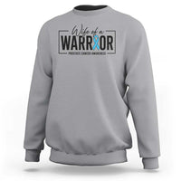 Wife Of A Warrior Prostate Cancer Awareness Sweatshirt Blue Ribbon Graphic