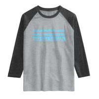 Funny Prostate Cancer Awareness Raglan Shirt Going Through Chemo Still This Sexy