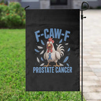 F-Caw-F Prostate Cancer Awareness Chicken Garden Flag Funny Blue Ribbon Support