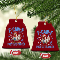 F-Caw-F Prostate Cancer Awareness Chicken Ceramic Ornament Funny Blue Ribbon Support