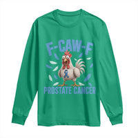 F-Caw-F Prostate Cancer Awareness Chicken Long Sleeve Shirt Funny Blue Ribbon Support