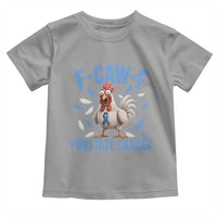 F-Caw-F Prostate Cancer Awareness Chicken Toddler T Shirt Funny Blue Ribbon Support
