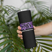 Support Squad Overdose Awareness Skinny Tumbler Purple Ribbon Groovy Typography Graphic