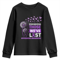 Overdose Awareness Youth Sweatshirt Remembering Those We Have Lost Dandelion Purple Ribbon Memorial