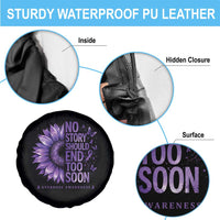 No Story Should End Too Soon Purple Sunflower Overdose Awareness Spare Tire Cover