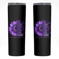 No Story Should End Too Soon Purple Sunflower Overdose Awareness Skinny Tumbler