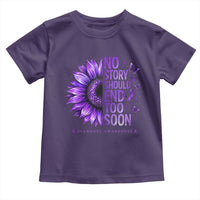No Story Should End Too Soon Purple Sunflower Overdose Awareness Toddler T Shirt
