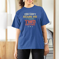 You Cant Scare Me I Have Two Sisters T Shirt For Women Funny Sibling Retro Graphic