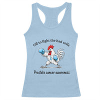 Prostate Cancer Awareness Racerback Tank Top Rooster Light Blue Ribbon Survivor Chemotherapy Gift