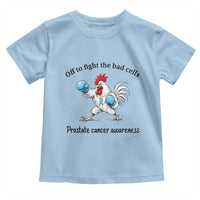 Prostate Cancer Awareness Toddler T Shirt Rooster Light Blue Ribbon Survivor Chemotherapy Gift