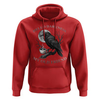 Funny Crow Coffee Hoodie Raven Spooky Halloween Hello Darkness My Old Friend - Wonder Print Shop