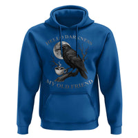 Funny Crow Coffee Hoodie Raven Spooky Halloween Hello Darkness My Old Friend - Wonder Print Shop