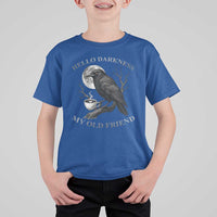 Funny Crow Coffee T Shirt For Kid Raven Spooky Halloween Hello Darkness My Old Friend - Wonder Print Shop