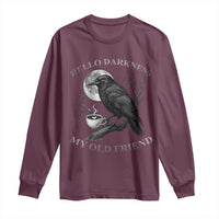 Funny Crow Coffee Long Sleeve Shirt Raven Spooky Halloween Hello Darkness My Old Friend - Wonder Print Shop