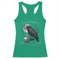 Funny Crow Coffee Racerback Tank Top Raven Spooky Halloween Hello Darkness My Old Friend - Wonder Print Shop