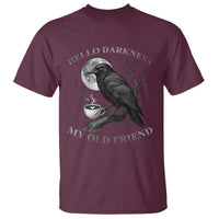 Funny Crow Coffee T Shirt Raven Spooky Halloween Hello Darkness My Old Friend - Wonder Print Shop