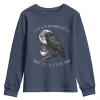 Funny Crow Coffee Youth Sweatshirt Raven Spooky Halloween Hello Darkness My Old Friend - Wonder Print Shop