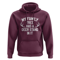 Hunting Hoodie My Family Tree Has A Deer Stand In It - Wonder Print Shop