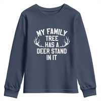 Hunting Youth Sweatshirt My Family Tree Has A Deer Stand In It - Wonder Print Shop