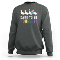 Rainbow Goose Dare to Be Yourself LGBTQ Pride Sweatshirt - Wonder Print Shop
