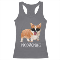 Incorgnito Funny Welsh Corgi Owner Dog Lover Racerback Tank Top