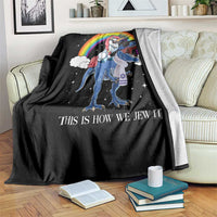 Funny Hanukkah Throw Blanket Jewnicorn This Is How We Jew It - Wonder Print Shop