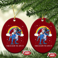 Funny Hanukkah Ceramic Ornament Jewnicorn This Is How We Jew It - Wonder Print Shop