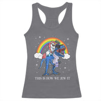Funny Hanukkah Racerback Tank Top Jewnicorn This Is How We Jew It - Wonder Print Shop