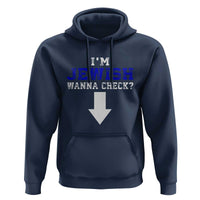 Funny Jewish Hoodie Im Jewish Wanna Check - Wonder Print Shop