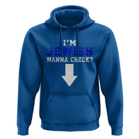 Funny Jewish Hoodie Im Jewish Wanna Check - Wonder Print Shop