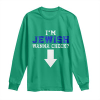 Funny Jewish Long Sleeve Shirt Im Jewish Wanna Check - Wonder Print Shop