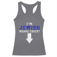 Funny Jewish Racerback Tank Top Im Jewish Wanna Check - Wonder Print Shop