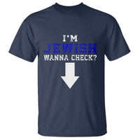 Funny Jewish T Shirt Im Jewish Wanna Check - Wonder Print Shop