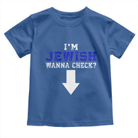 Funny Jewish Toddler T Shirt Im Jewish Wanna Check - Wonder Print Shop