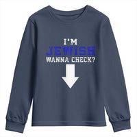 Funny Jewish Youth Sweatshirt Im Jewish Wanna Check - Wonder Print Shop