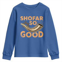 Shofar So Good Youth Sweatshirt Funny Rosh Hashanah Jewish Holiday Gift - Wonder Print Shop