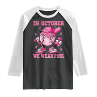 Baseball Breast Cancer Raglan Shirt In October We Wear Pink Baseball Drip