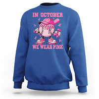 Baseball Breast Cancer Sweatshirt In October We Wear Pink Baseball Drip