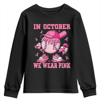 Baseball Breast Cancer Youth Sweatshirt In October We Wear Pink Baseball Drip