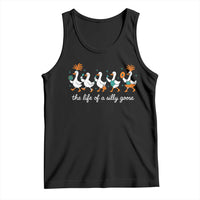 The Life Of A Silly Goose Tank Top Funny Concert Outfit Country Music Fan - Wonder Print Shop