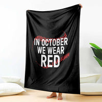 In October We Wear Red Throw Blanket Philadelphia Baseball Phillies - Wonder Print Shop