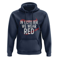 In October We Wear Red Hoodie Philadelphia Baseball Phillies - Wonder Print Shop