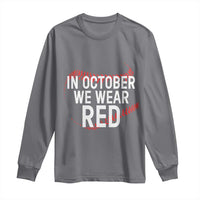 In October We Wear Red Long Sleeve Shirt Philadelphia Baseball Phillies - Wonder Print Shop