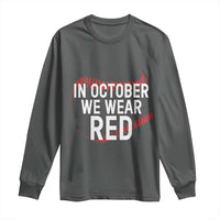 In October We Wear Red Long Sleeve Shirt Philadelphia Baseball Phillies - Wonder Print Shop