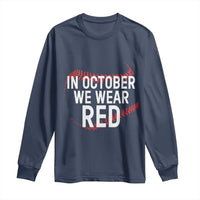 In October We Wear Red Long Sleeve Shirt Philadelphia Baseball Phillies - Wonder Print Shop